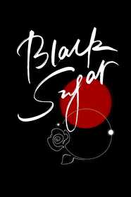 Bìa truyện Black Sugar (Black Sugar)