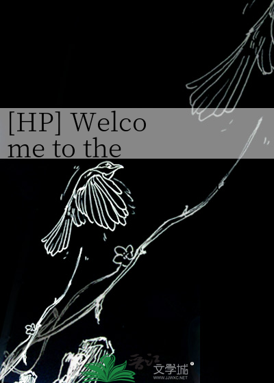 Bìa truyện Hp Welcome To The Show ([HP] Welcome to the show)